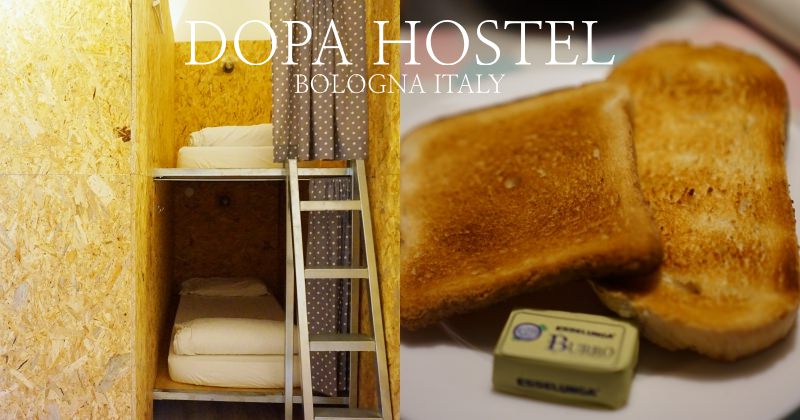 【波隆那住宿推薦】Dopa Hostel一間讓你認識世界旅人的青年旅館